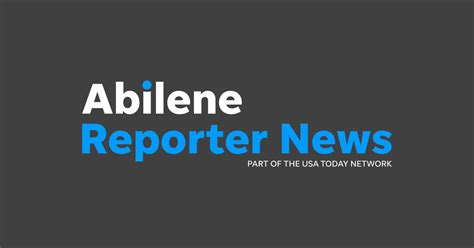 abilene reporter news